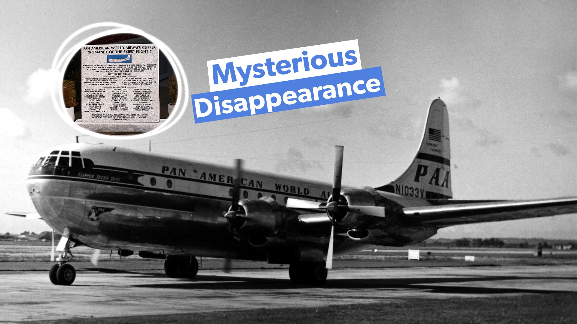 5 Datos rápidos sobre la misteriosa desaparición de Pan Am Flight 7