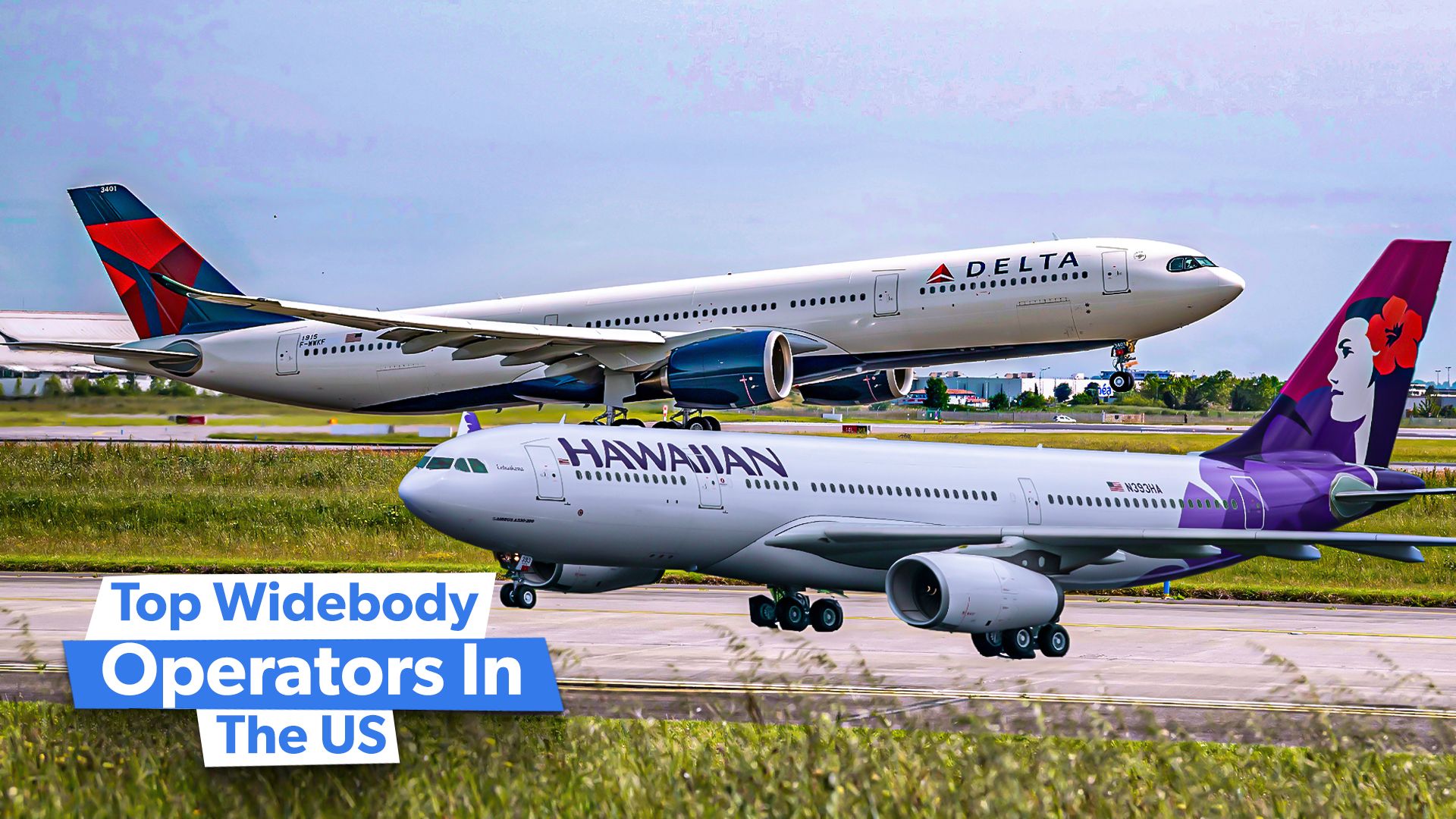 Top 5: Los transportistas que operan la mayoría de los vuelos de cuerpo ancho de Airbus hacia, desde y dentro de los Estados Unidos