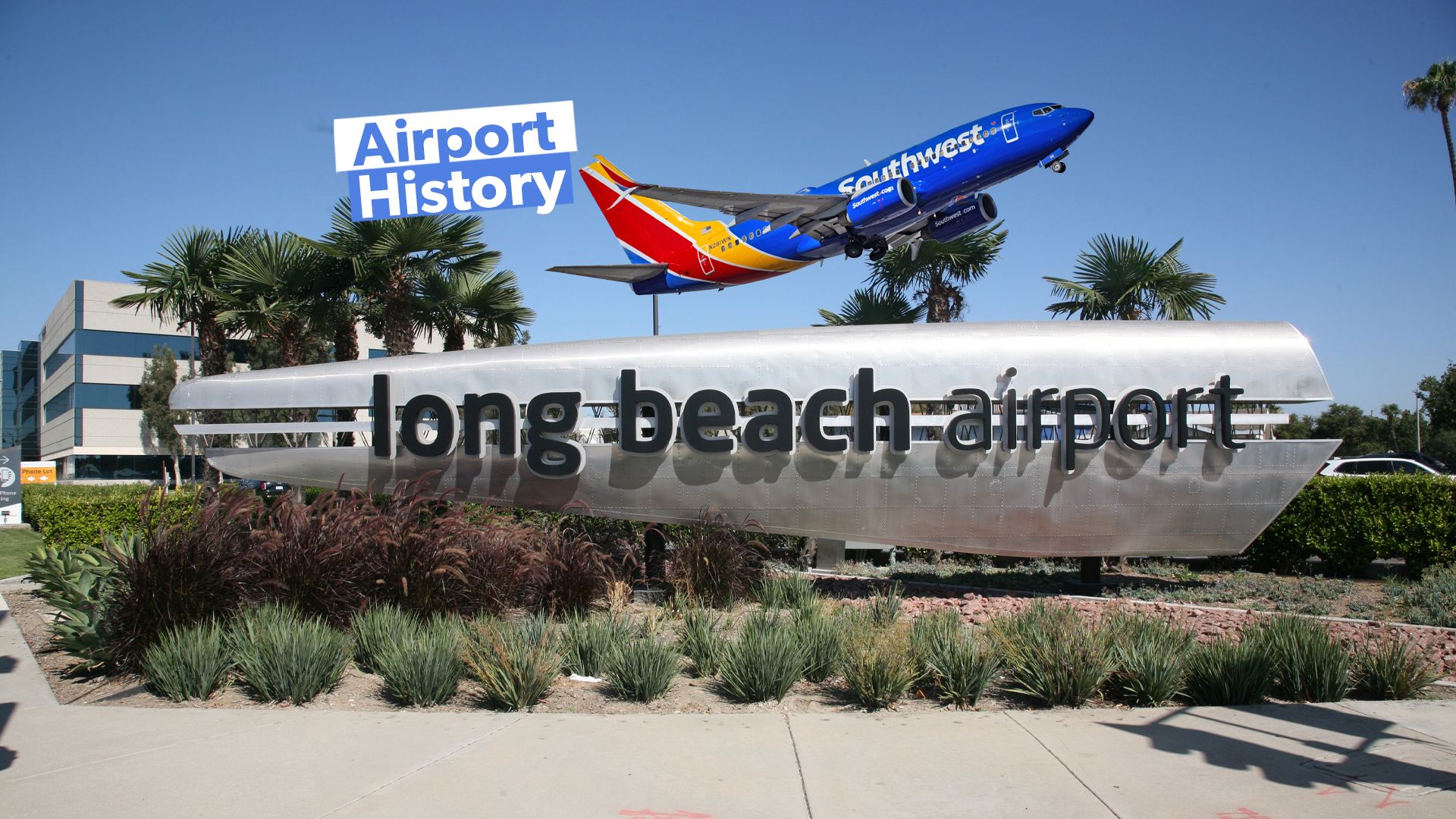 Daugherty Field: una breve historia del aeropuerto de Long Beach de California