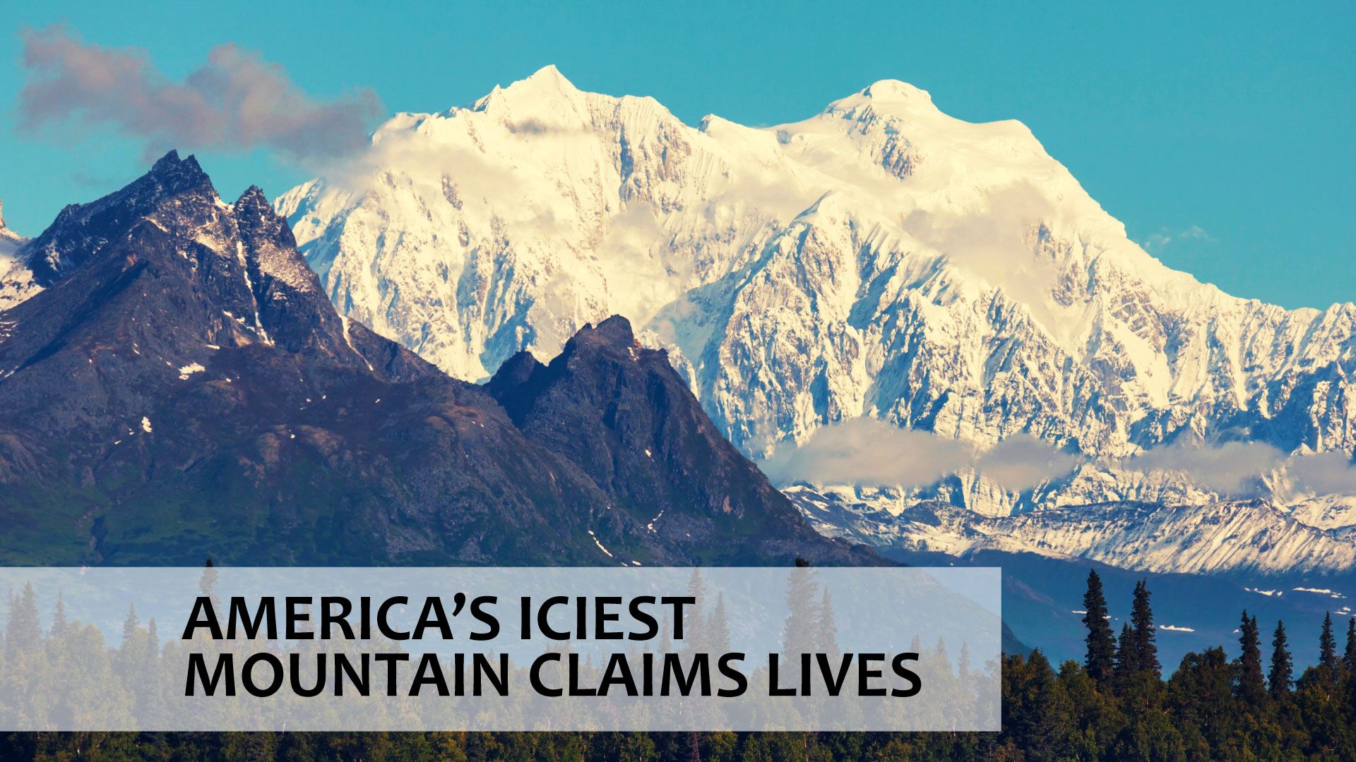 La montaña más helada de Estados Unidos ha cobrado varias vidas a lo largo de los años.