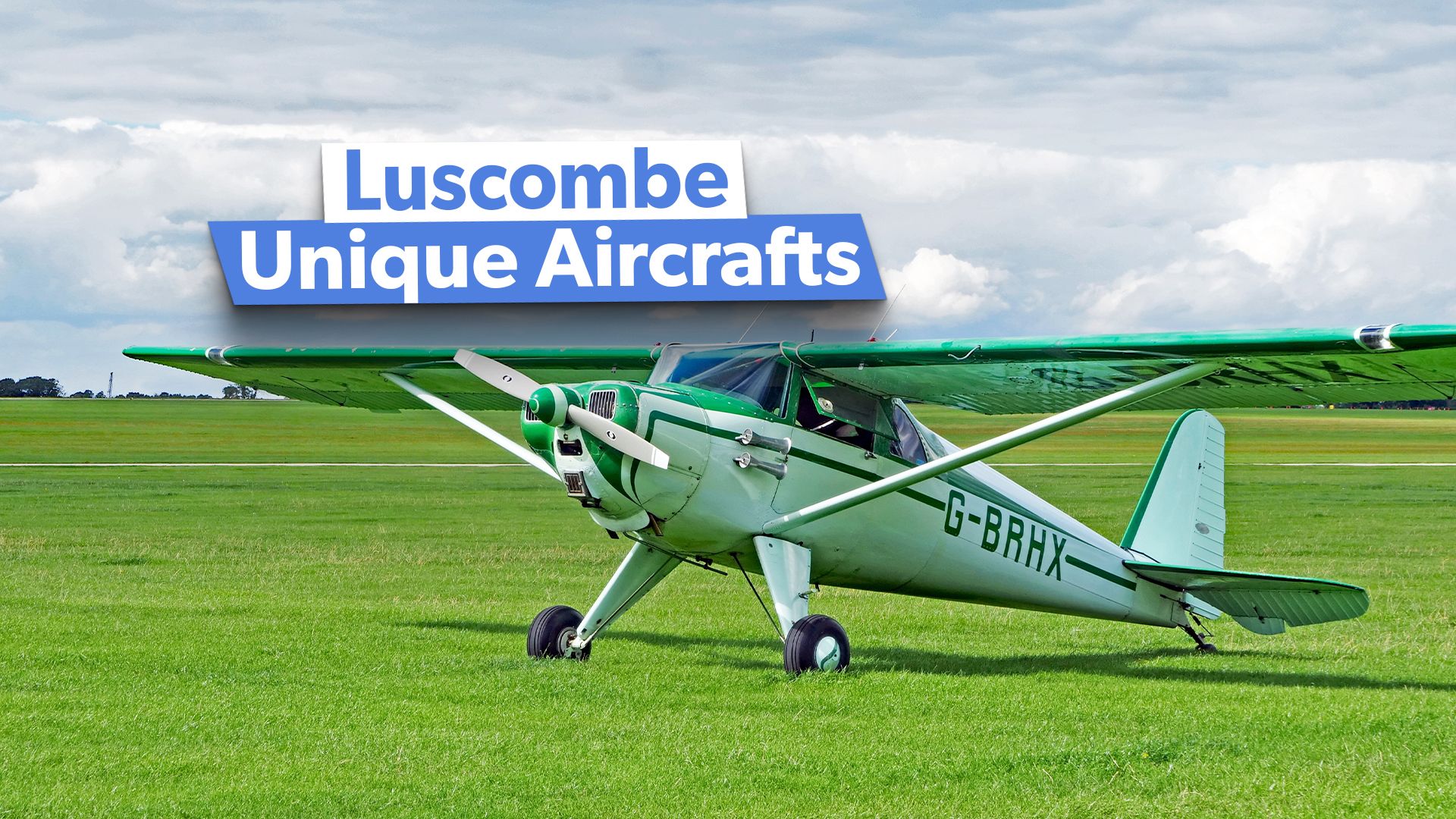 5 aviones únicos que creó el avión Luscombe