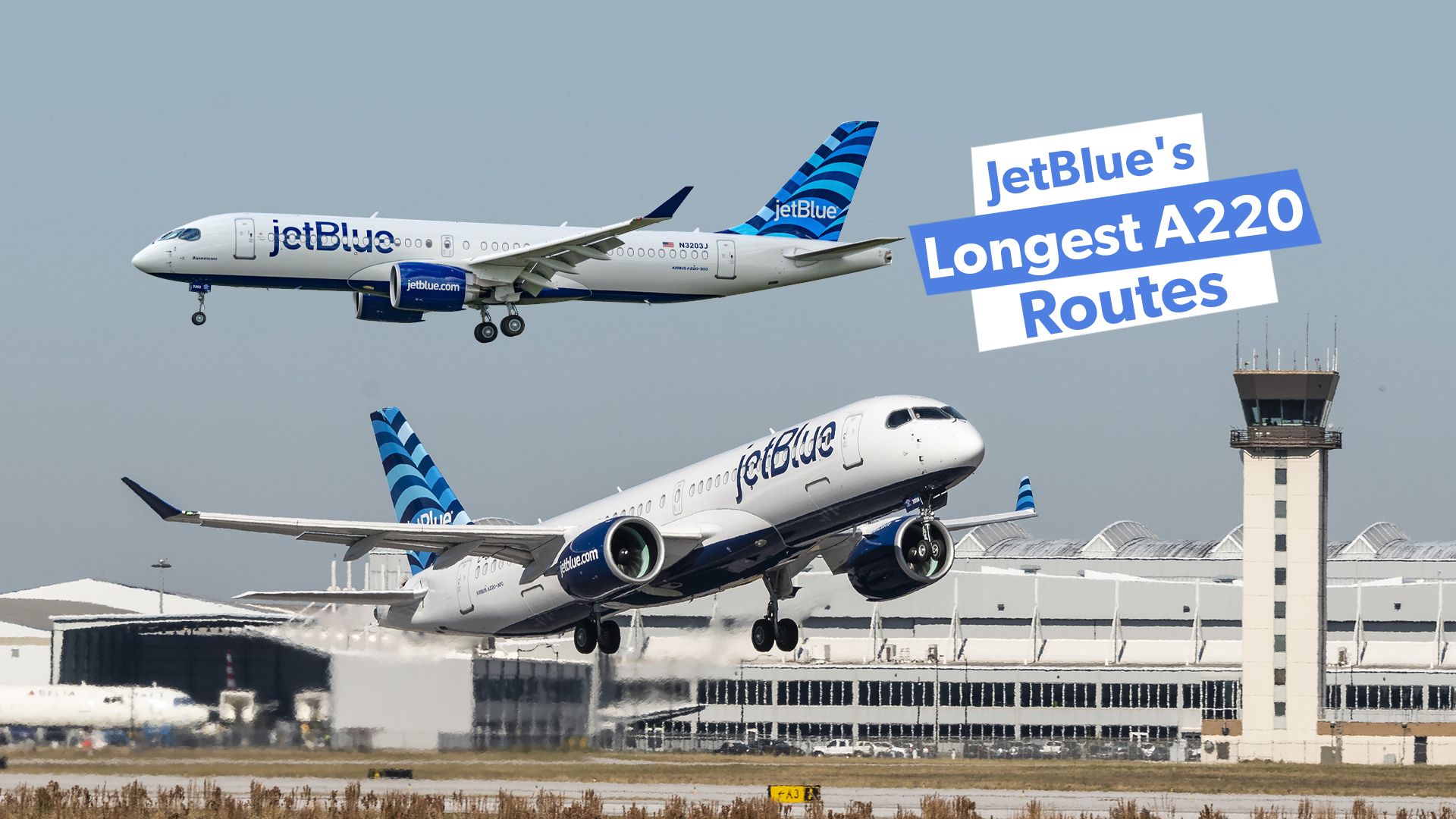 Top 5: Estos son los vuelos actuales más largos sin parar actuales de JetBlue con el Airbus A220