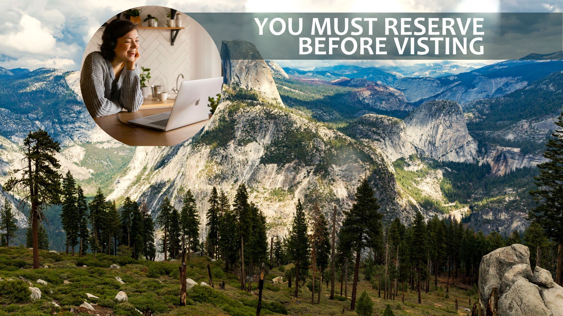 Yosemite y otros parques nacionales necesitas reservar por adelantado