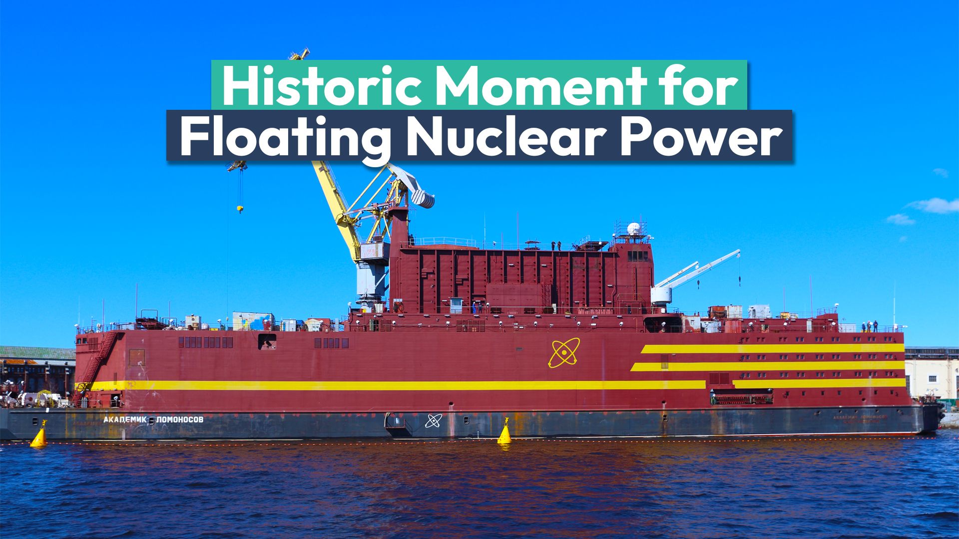 A única planta nuclear flutuante do mundo atingiu um marco importante