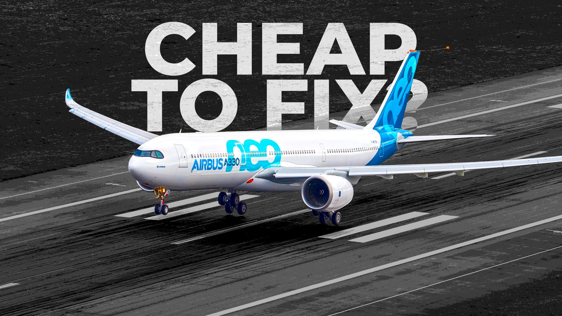 Pourquoi l'Airbus A330neo a un coût d'entretien si faible